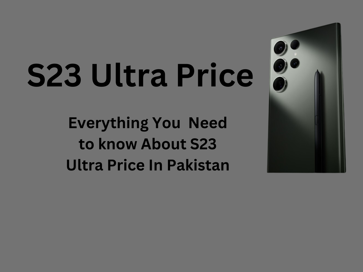 S23 Ultra Price in Pakistan